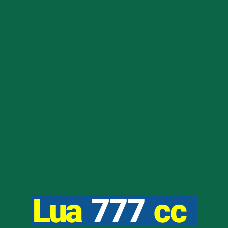 Lua 777 cc